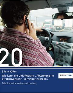 Silent Killer: Wie kann die Unfallgefahr »Ablenkung im Straßenverkehr« verringert werden?